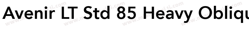 Avenir LT Std 85 Heavy Oblique字体转换